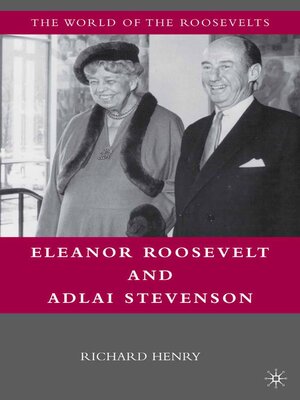 cover image of Eleanor Roosevelt and Adlai Stevenson